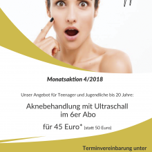 Monatsaktion 4/2018 – Aknebehandlung mit Ultraschall im 6er Abo